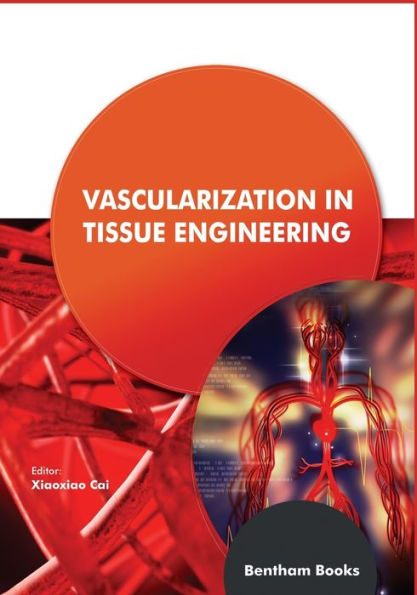 Vascularization Tissue Engineering