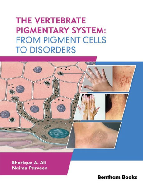 The Vertebrate Pigmentary System: From Pigment Cells to Disorders