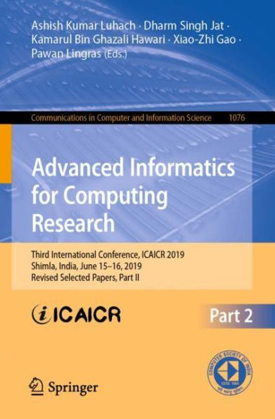 Advanced Informatics for Computing Research: Third International Conference, ICAICR 2019, Shimla, India, June 15-16, 2019, Revised Selected Papers, Part II