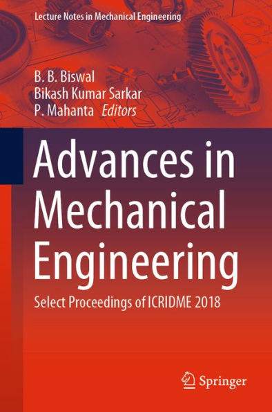 Advances in Mechanical Engineering: Select Proceedings of ICRIDME 2018