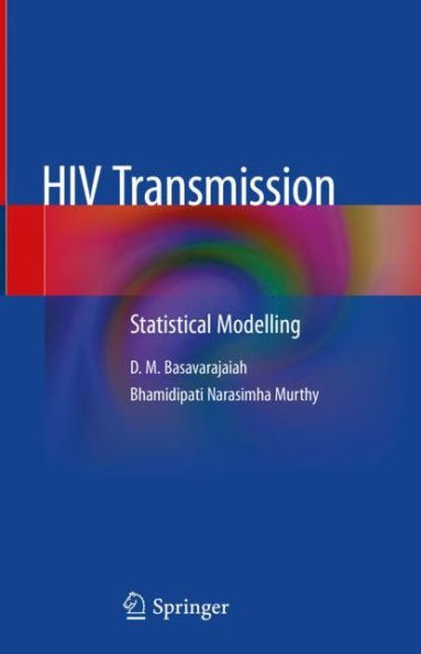 HIV Transmission: Statistical Modelling