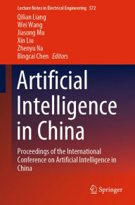 Title: Artificial Intelligence in China: Proceedings of the International Conference on Artificial Intelligence in China, Author: Qilian Liang