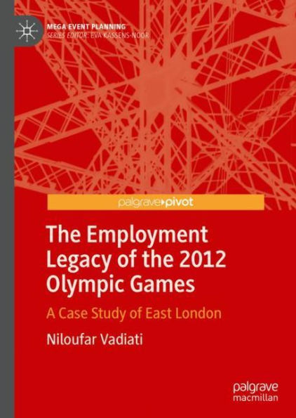 The Employment Legacy of the 2012 Olympic Games: A Case Study of East London