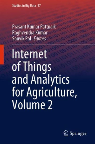 Internet of Things and Analytics for Agriculture