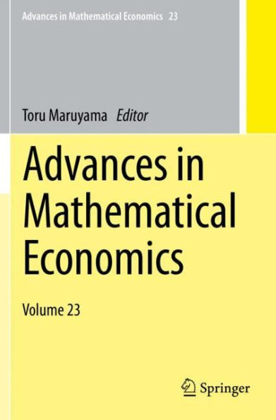 Advances in Mathematical Economics: Volume 23