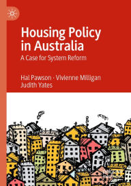 Title: Housing Policy in Australia: A Case for System Reform, Author: Hal Pawson