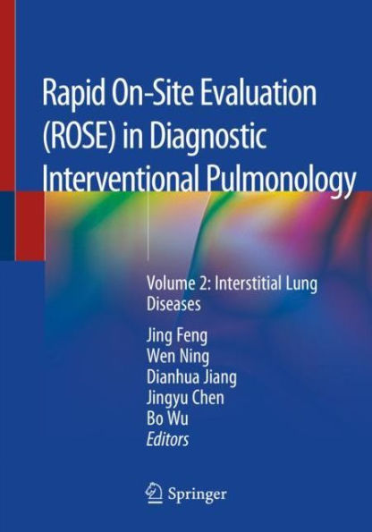 Rapid On-Site Evaluation (ROSE) in Diagnostic Interventional Pulmonology: Volume 2: Interstitial Lung Diseases