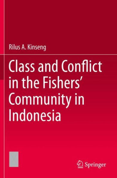 Class and Conflict in the Fishers' Community in Indonesia