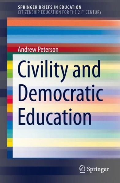 Civility and Democratic Education