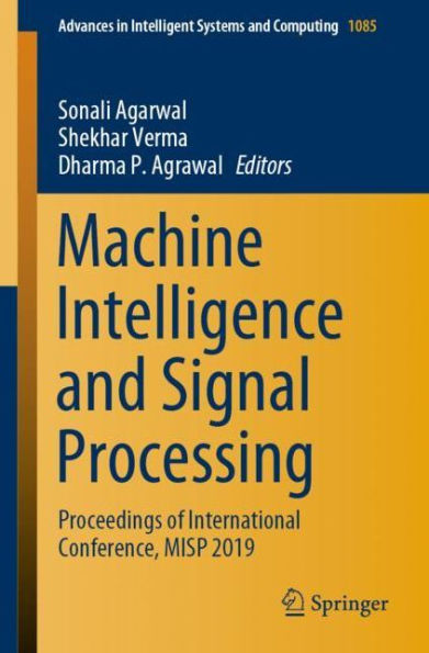 Machine Intelligence and Signal Processing: Proceedings of International Conference, MISP 2019