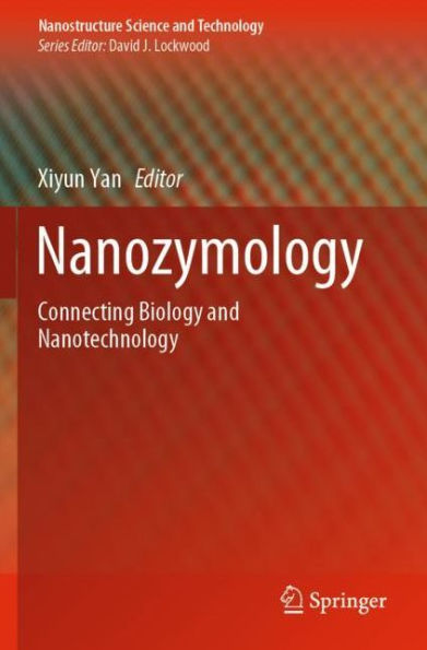 Nanozymology: Connecting Biology and Nanotechnology