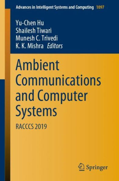 Ambient Communications and Computer Systems: RACCCS 2019