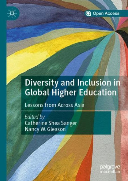 Diversity and Inclusion in Global Higher Education: Lessons from Across Asia