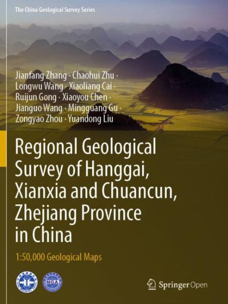 Regional Geological Survey of Hanggai, Xianxia and Chuancun, Zhejiang Province China: 1:50,000 Maps
