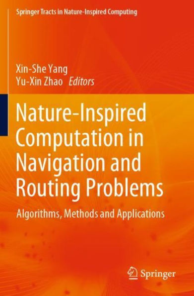 Nature-Inspired Computation in Navigation and Routing Problems: Algorithms, Methods and Applications