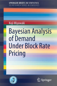 Title: Bayesian Analysis of Demand Under Block Rate Pricing, Author: Koji Miyawaki