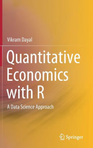 Title: Quantitative Economics with R: A Data Science Approach, Author: Vikram Dayal