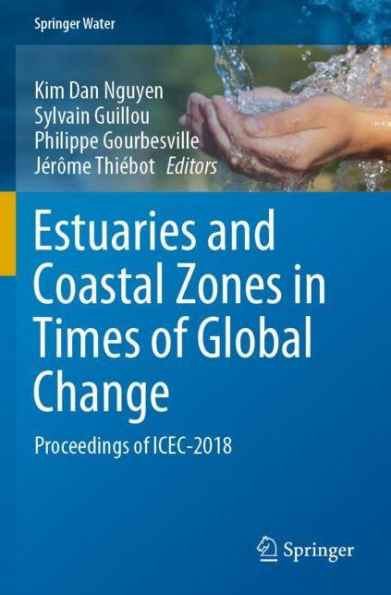 Estuaries and Coastal Zones Times of Global Change: Proceedings ICEC-2018