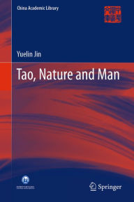 Title: Tao, Nature and Man, Author: Yuelin Jin