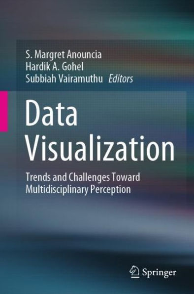 Data Visualization: Trends and Challenges Toward Multidisciplinary Perception