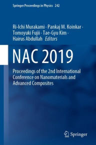 Title: NAC 2019: Proceedings of the 2nd International Conference ?on Nanomaterials and ?Advanced Composites, Author: Ri-Ichi Murakami