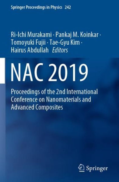 NAC 2019: Proceedings of the 2nd International Conference ?on Nanomaterials and ?Advanced Composites