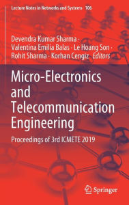 Title: Micro-Electronics and Telecommunication Engineering: Proceedings of 3rd ICMETE 2019, Author: Devendra Kumar Sharma