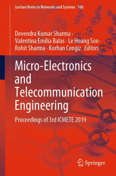 Micro-Electronics and Telecommunication Engineering: Proceedings of 3rd ICMETE 2019