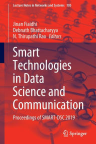 Title: Smart Technologies in Data Science and Communication: Proceedings of SMART-DSC 2019, Author: Jinan Fiaidhi