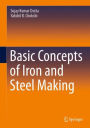 Basic Concepts of Iron and Steel Making