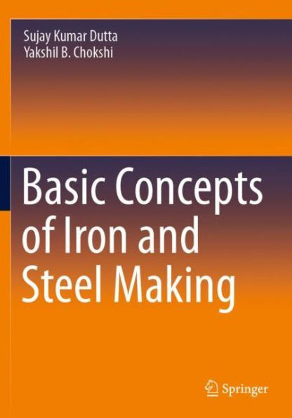 Basic Concepts of Iron and Steel Making