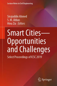 Title: Smart Cities-Opportunities and Challenges: Select Proceedings of ICSC 2019, Author: Sirajuddin Ahmed