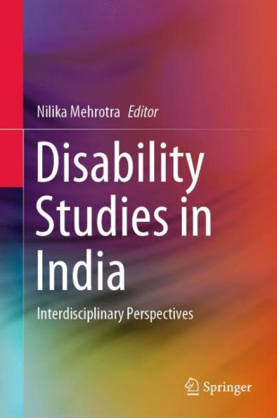 Disability Studies in India: Interdisciplinary Perspectives