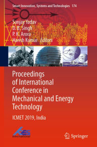 Title: Proceedings of International Conference in Mechanical and Energy Technology: ICMET 2019, India, Author: Sanjay Yadav
