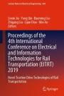 Proceedings of the 4th International Conference on Electrical and Information Technologies for Rail Transportation (EITRT) 2019: Novel Traction Drive Technologies of Rail Transportation