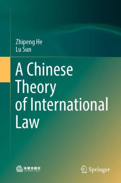 A Chinese Theory of International Law