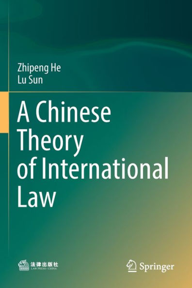 A Chinese Theory of International Law