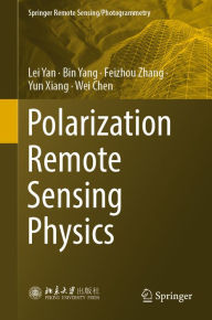 Title: Polarization Remote Sensing Physics, Author: Lei Yan