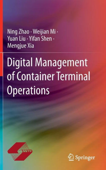 Digital Management of Container Terminal Operations