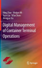 Digital Management of Container Terminal Operations