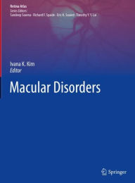 Title: Macular Disorders, Author: Ivana K. Kim