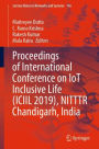 Proceedings of International Conference on IoT Inclusive Life (ICIIL 2019), NITTTR Chandigarh, India