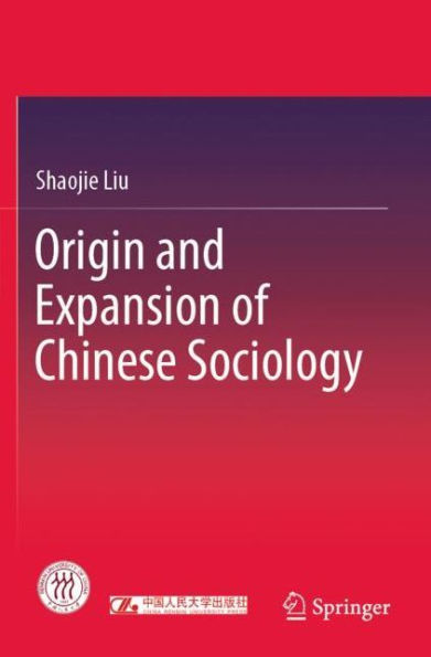 Origin and Expansion of Chinese Sociology