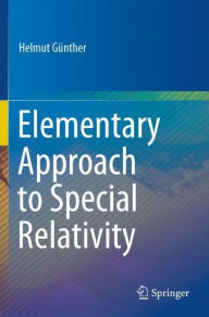 Title: Elementary Approach to Special Relativity, Author: Helmut Gïnther