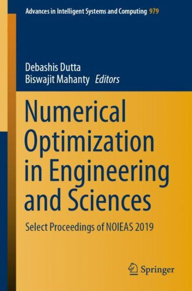 Numerical Optimization in Engineering and Sciences: Select Proceedings of NOIEAS 2019