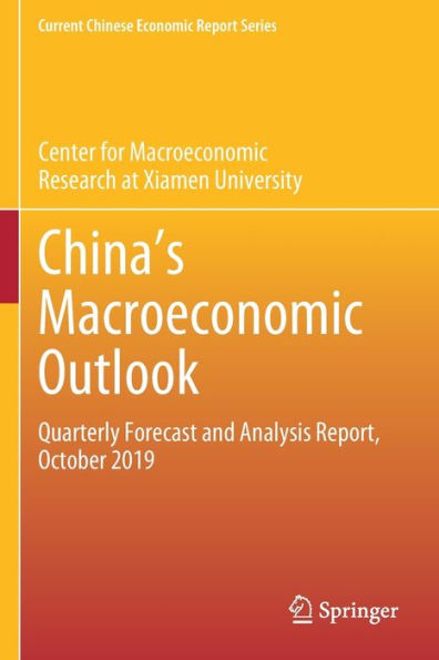 China's Macroeconomic Outlook: Quarterly Forecast and Analysis Report, October 2019