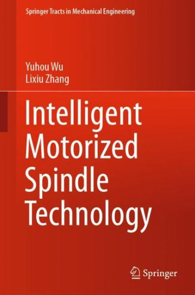 Intelligent Motorized Spindle Technology
