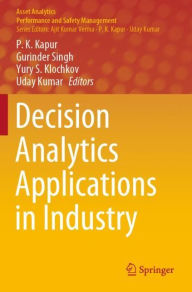 Title: Decision Analytics Applications in Industry, Author: P. K. Kapur