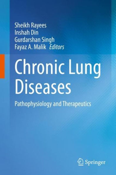 Chronic Lung Diseases: Pathophysiology and Therapeutics