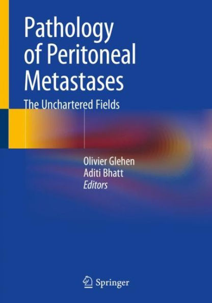 Pathology of Peritoneal Metastases: The Unchartered Fields